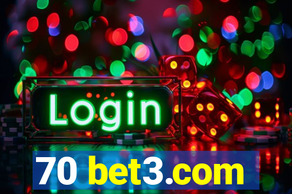 70 bet3.com